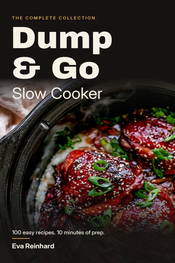 Dump & Go Slow Cooker: The Complete Collection cover